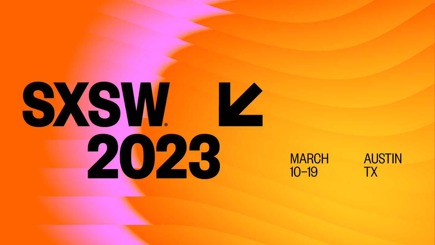 ¿Nos vemos en SXSW'23?